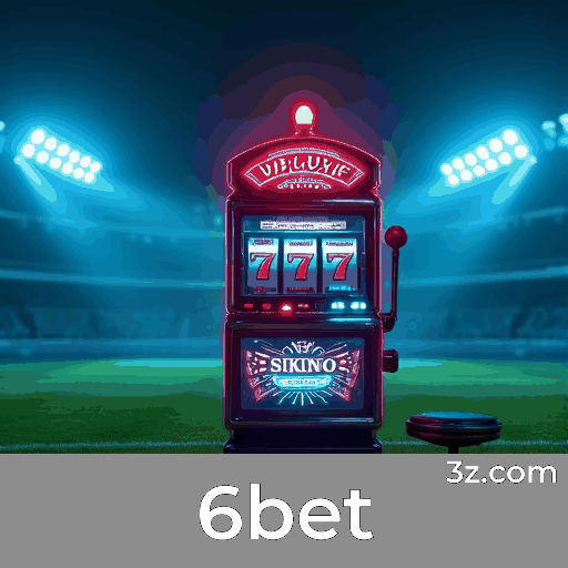 6bet: Excelência em Apostas e Cassino Online